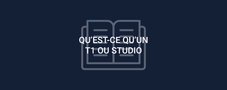 Qu'est-ce qu'un appartement de type T1 ou studio ?