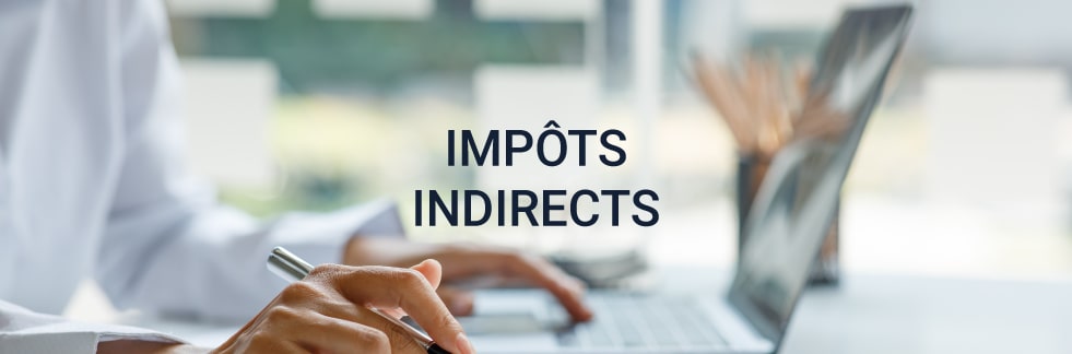 Impôt indirect : définition et exemples