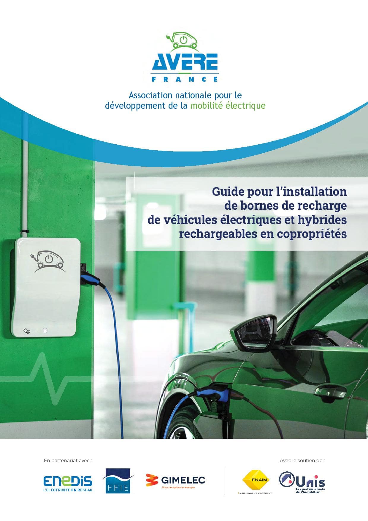 Guide pour l'installation de bornes de recharge de véhicules électriques et hybrides rechargeables en copropriétés à télécharger gratuitement